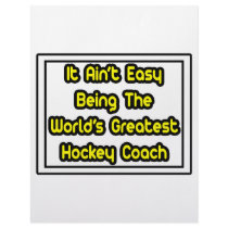 It Aint' Easy...World's Greatest Hockey Coach letterhead by hockeycoachshirts It Aint' Easy...World's Greatest Hockey Coach letterhead