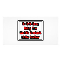 It Aint' Easy...World's Greatest Little Brother Picture Card