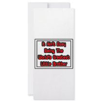 It Aint' Easy...World's Greatest Little Brother rack cards by Proud_Brother_Shirts It Aint' Easy...World's Greatest Little Brother rack cards