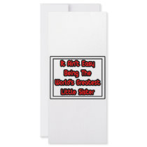 It Aint' Easy...World's Greatest Little Sister rack cards by Proud_Sister_Shirts It Aint' Easy...World's Greatest Little Sister rack cards