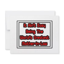 It Aint' Easy...World's Greatest Mother-In-Law invitations