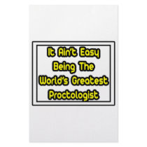 It Aint' Easy...World's Greatest Proctologist stationery