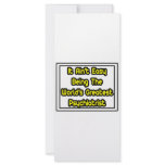 It Aint' Easy...World's Greatest Psychiatrist Customized Rack Card