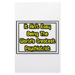 It Aint' Easy...World's Greatest Psychiatrist Personalized Stationery