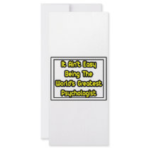 It Aint' Easy...World's Greatest Psychologist rack cards