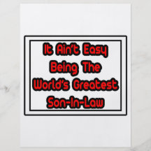 It Aint' Easy...World's Greatest Son-In-Law Personalized Flyer