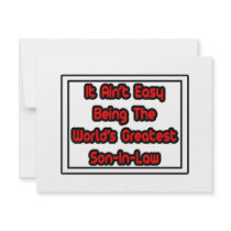 It Aint' Easy...World's Greatest Son-In-Law invitations