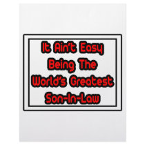 It Aint' Easy...World's Greatest Son-In-Law letterhead by Son_In_Law_Shirts It Aint' Easy...World's Greatest Son-In-Law letterhead