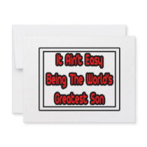 It Aint' Easy...World's Greatest Son invitations by Proud_Son_Shirts It Aint' Easy...World's Greatest Son invitations