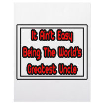 It Aint' Easy...World's Greatest Uncle Customized Letterhead