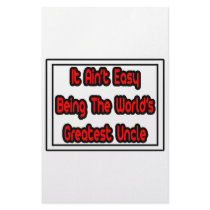 It Aint' Easy...World's Greatest Uncle Stationery Paper