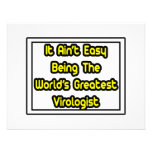 It Aint' Easy...World's Greatest Virologist Announcement