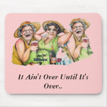 It Ain't Over Until It's Over pink mousepads