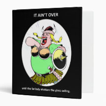 it-aint-over-until-the-fat-lady 3 ring binder
