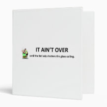 it-aint-over-until-the-fat-lady binder