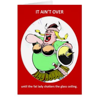 it-aint-over-until-the-fat-lady cards