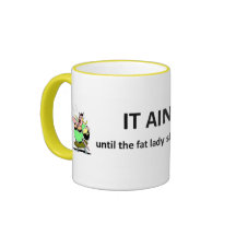 it-aint-over-until-the-fat-lady coffee mug