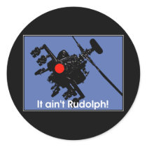 it aint rudolph sticker