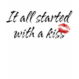It All Started With A Kiss Maternity T-Shirt shirt