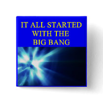 it all started with the big bang buttons