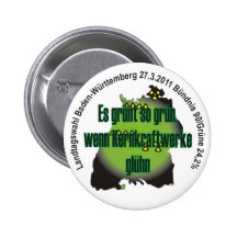 It becomes green so green, if nuclear power statio pinback button