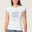 It Boggles My Mind t-shirts
