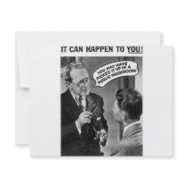 It could happen to you! invitations