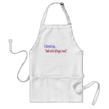 It doesn't say... "Shall be infringed, much" Apron