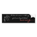 It don't mean a thing, if it ain't got that SWING bumper stickers