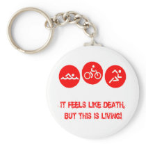 It feels like death - Triathlon Key Chain