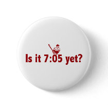 It is 7:05 Yet? (Philly Baseball) Pins