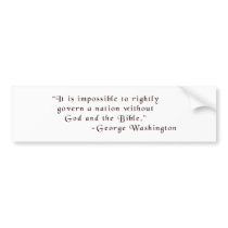 It is impossible to rightly govern... bumper stickers