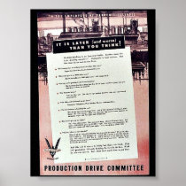 It Is Later Than You Think, Production Drive Commi Posters