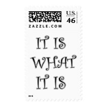 It Is What It Is cool apparel! postage
