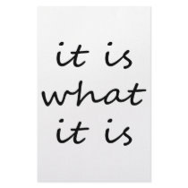 It is What It is Humor t-shirts stationery