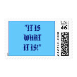 "IT ISWHATIT IS!" postage