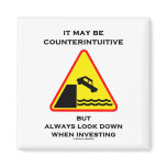 It May Be Counterintuitive Always Look Down Invest Fridge Magnets