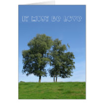 It must be Love Greeting Card