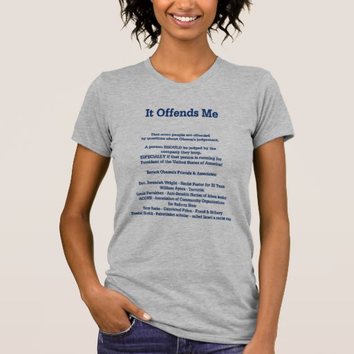 It Offends Me That Some People Are Offended Tee Shirts