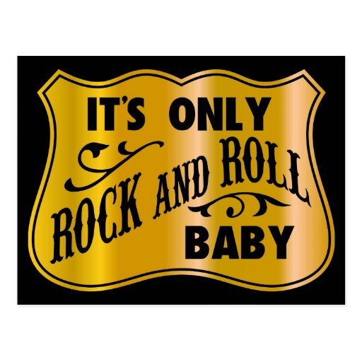 It´s Only Rock And Roll Baby Postcard Zazzle