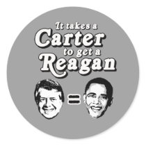 It takes a Carter to get a Reagan stickers by antiobama It takes a Carter to get a Reagan stickers