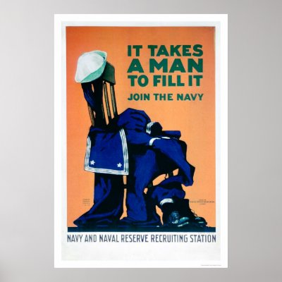 It Takes a Man to Fill a Uniform - Navy (US02289A) Posters