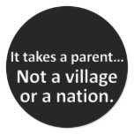 It takes a parent 1 round sticker