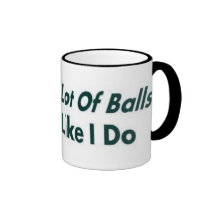 It Takes ALot of Balls Mug