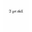 It takes skill to trip on flat surfaces t-shirts