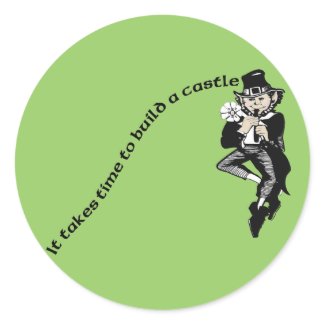 It Takes Time to Build a Castle sticker