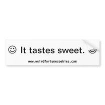 It tastes sweet (bumper sticker) bumper stickers