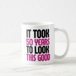 It took 50 years to look this good coffee mugs