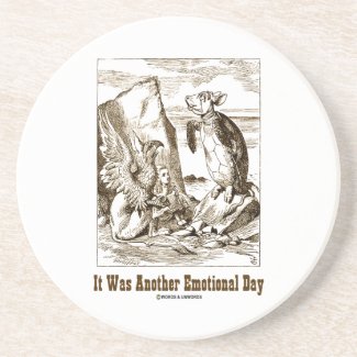 It Was Another Emotional Day (Alice Mock Turtle) Beverage Coasters