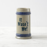 It Wasn't Me mug